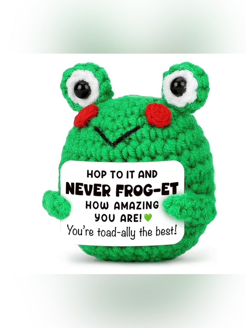 Handmade Crocheted Frog Plush with Encouraging Sign 3 for $15